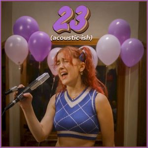 23 (acoustic‐ish) (Single)