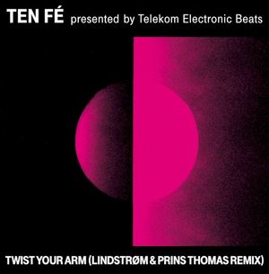 Twist Your Arm (Lindstrøm & Prins Thomas remix) (Single)