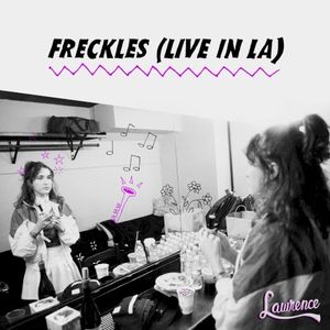 Freckles (Live in LA) (Live)