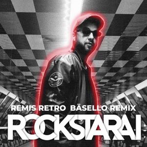 Rockstarai (Bäsello Remix)