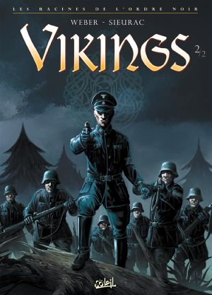 Vikings : Les Racines de l'ordre noir, tome 2