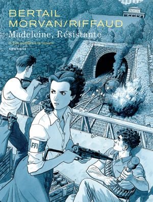 Les Nouilles à la tomate - Madeleine, résistante, tome 3