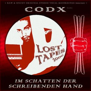 Lost Tapes 2000 (Im Schatten der schreibenden Hand)