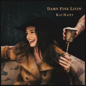 Damn Fine Livin’ (Single)