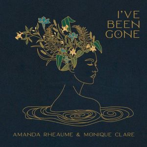 I've Been Gone (Single)