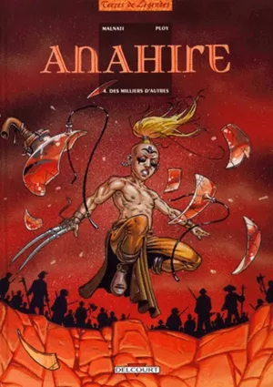 Des milliers d'autres - Anahire, tome 4