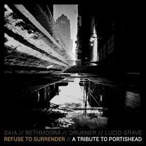 Refuse to Surrender: A Tribute to Portishead (EP)