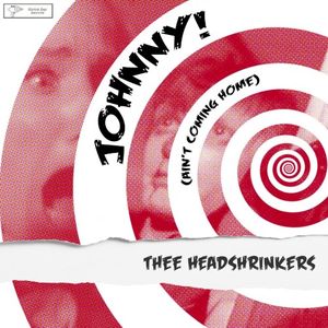 Johnny! (Ain't Coming Home) (Single)