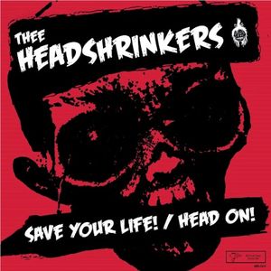 Save Your Life! / Head On! (Single)