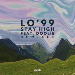 Stay High (Remixes) (Single)