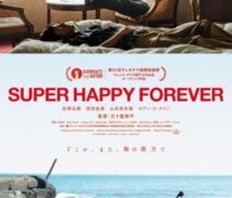 image-https://media.senscritique.com/media/000022328197/0/super_happy_forever.jpg