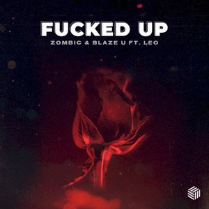 Fucked Up (Single)