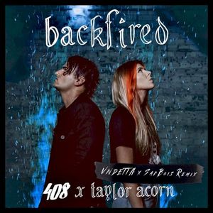 Backfired (Remix) (Single)