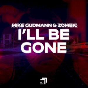 I'll Be Gone (Single)