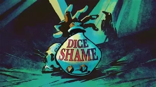 Dice Shame