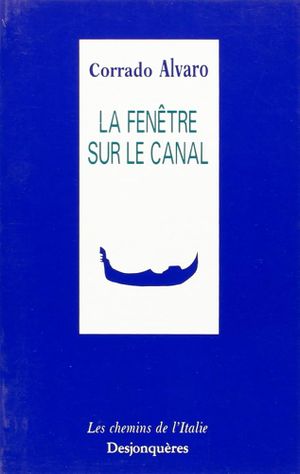 La fenêtre sur le canal