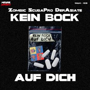 Kein Bock Auf Dich (Single)