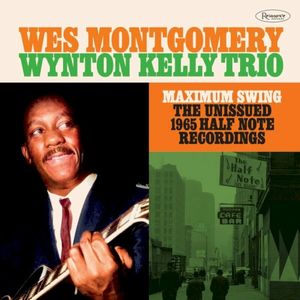 Maximum Swing: The Unissued 1965 Half Note Recordings (Recorded Live at the Half Note)