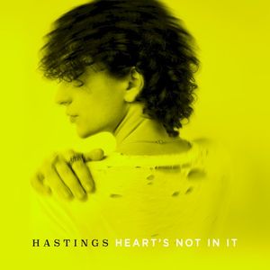 Heart’s Not in It (Single)