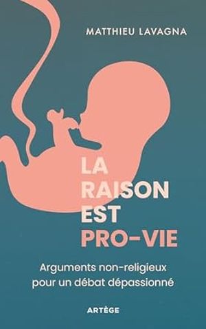 la raison est pro-vie