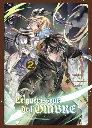 Le Guérisseur de l'ombre, tome 2