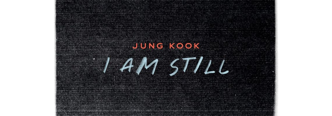 Cover Jung Kook : I am still