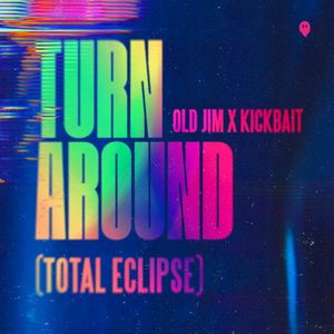 Turn Around (Total Eclipse) (Single)