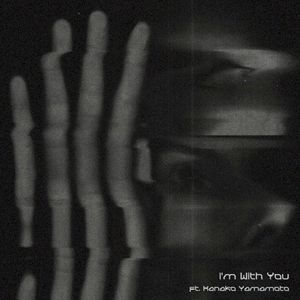 I'm With You (Single)