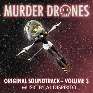 Murder Drones Volume 3: Original Webseries Soundtrack (OST)