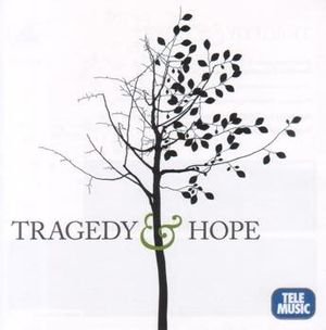 Tragedy & Hope