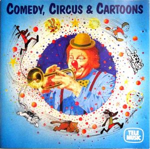 Comedy, Circus and Cartoons