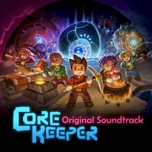 Core Keeper (OST)