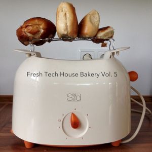 Fresh Tech House Bakery, Vol. 5