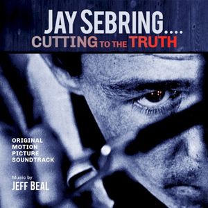 Jay Sebring.... Cutting to the Truth (OST)