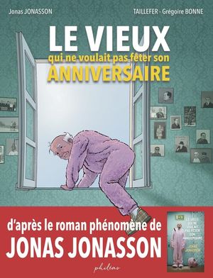 Le Vieux qui ne voulait pas fêter son anniversaire