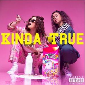 Kinda True (I Can Relate) (Single)