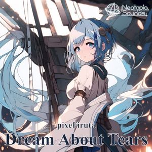 Dream About Tears (Single)