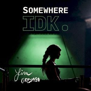 Somewhere IDK (EP)