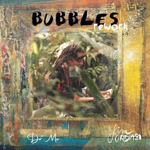 Bubbles Rework (Single)