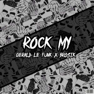 Rock My (Single)