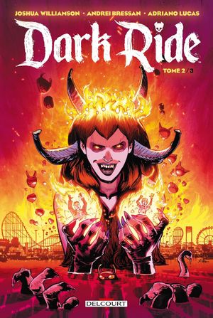 Dark Ride, tome 2