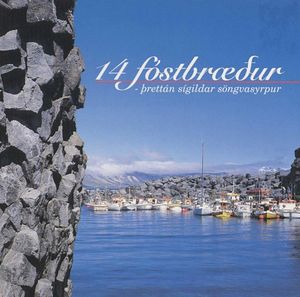 14 fóstbræður - þrettán sígildar söngvasyrpur