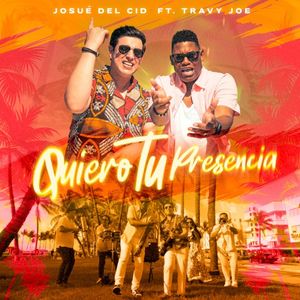 Quiero tu presencia (Single)