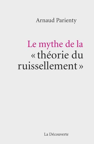 Le mythe de la "théorie du ruissellement"