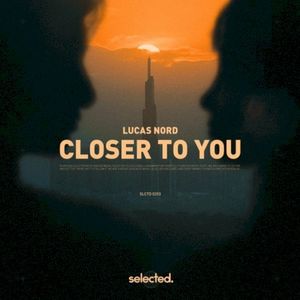 Closer to You (Single)