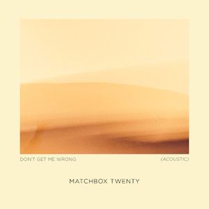 Don't Get Me Wrong (Acoustic) (Single)