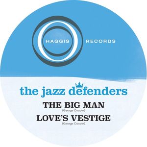 The Big Man / Love's Vestige (Single)