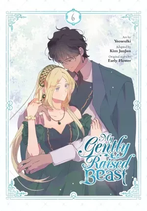 My Gently Raised Beast, tome 6