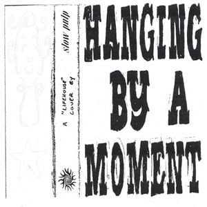 Hanging by a Moment (Single)