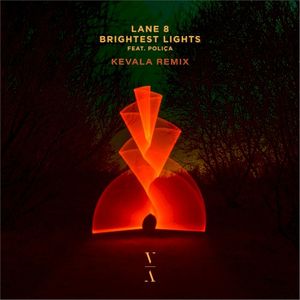 Brightest Lights (Kevala Remix)